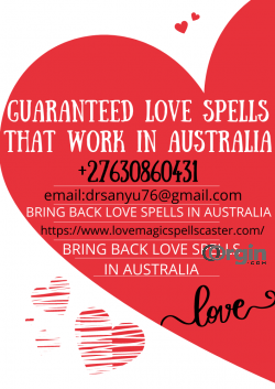 Guaranteed love spells that work in Australia 