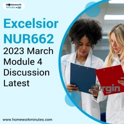 Excelsior NUR662 2023 March Module 4 Discussion Latest
